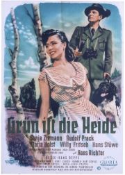 Filmplatkat „Grün ist die Heide“, 1951. Der Film thematisierte das Zusammenwachsen von Vertriebenen und Einheimischen und war äußerst Populär.