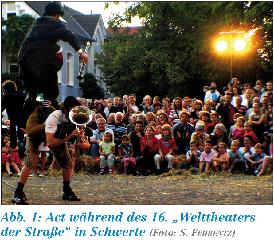 LWL - Straßentheater in Westfalen – ''Welttheater der Straße'' in Schwerte  - Westfalen Regional